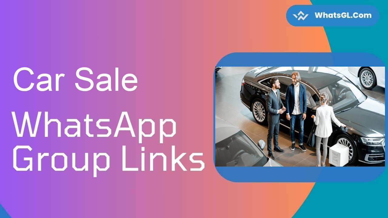 Car Sale Whatsapp Group Links WhatsApp Group
