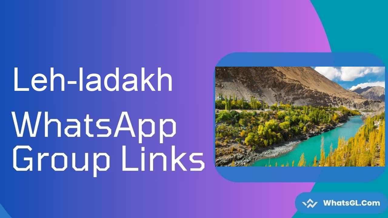 Leh-Ladakh WhatsApp Group Links