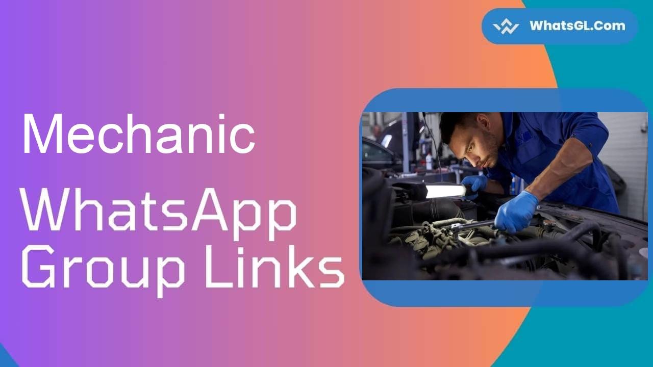 Mechanic WhatsApp Group Links
