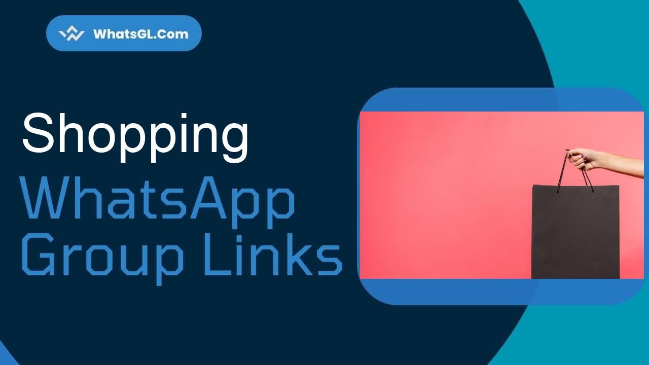 Shopping Whatsapp Group Links