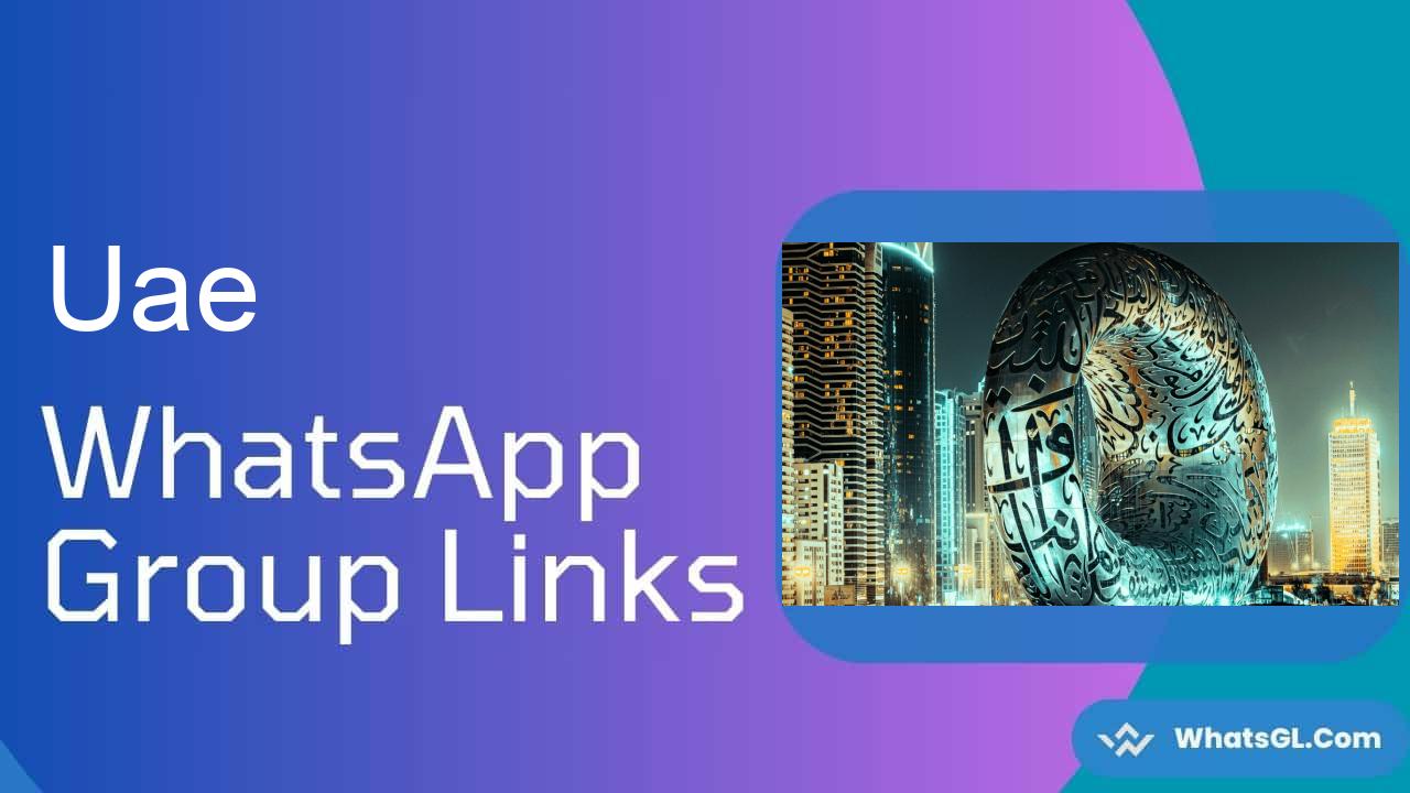 Uae Whatsapp Group Links