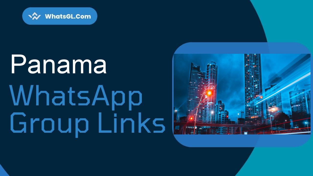 Panama WhatsApp Group Links