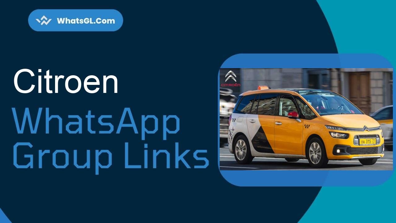 Citroen Whatsapp Group Links WhatsApp Group
