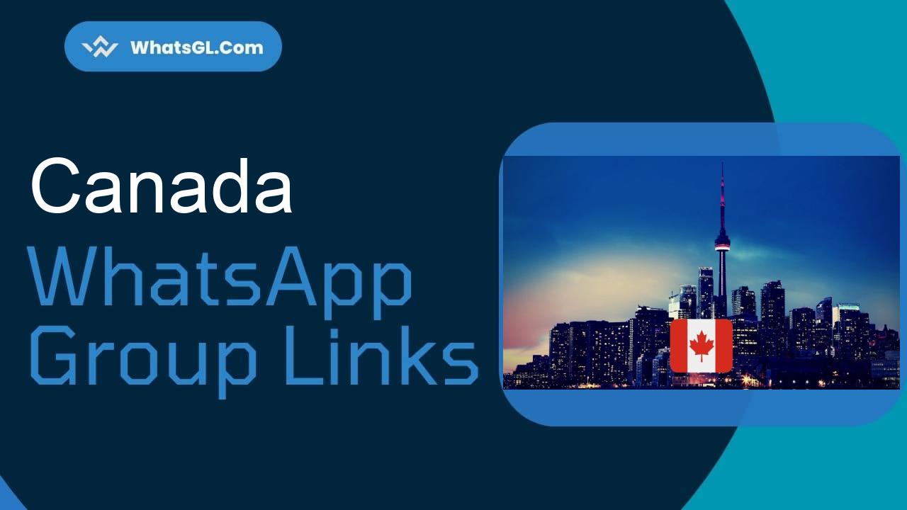 Canada Whatsapp Group Links