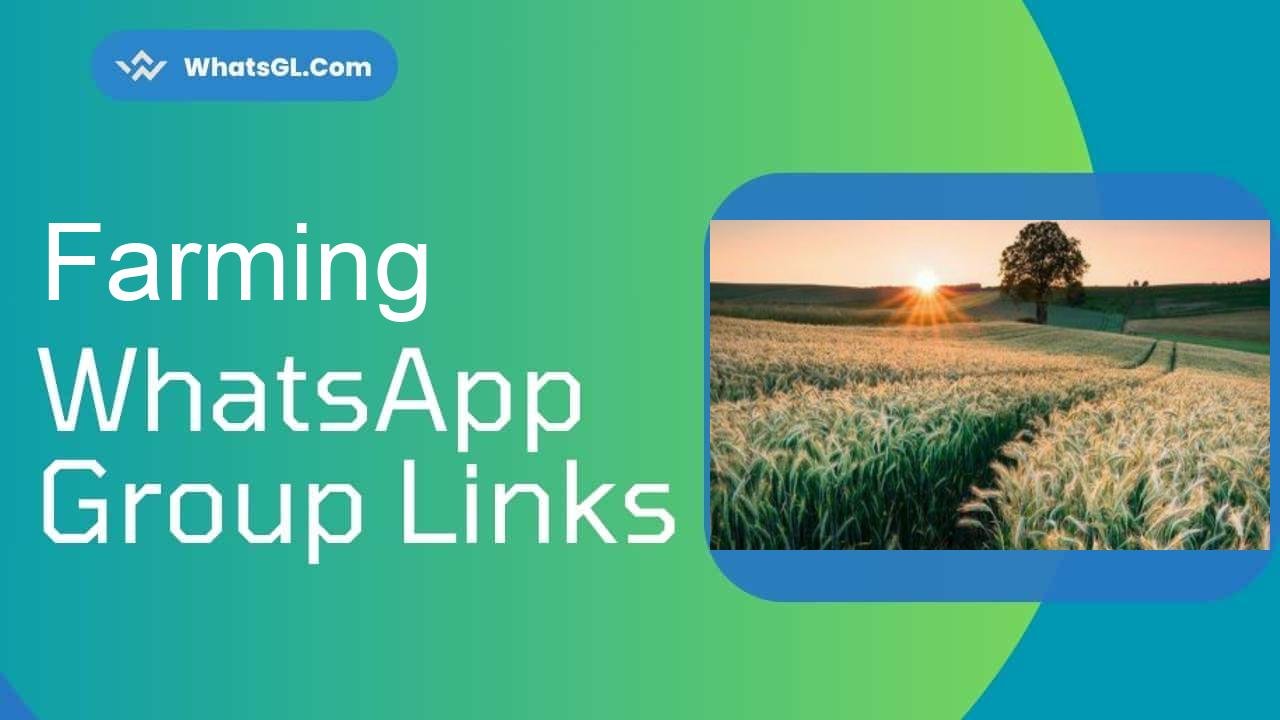 Farming Whatsapp Group Links