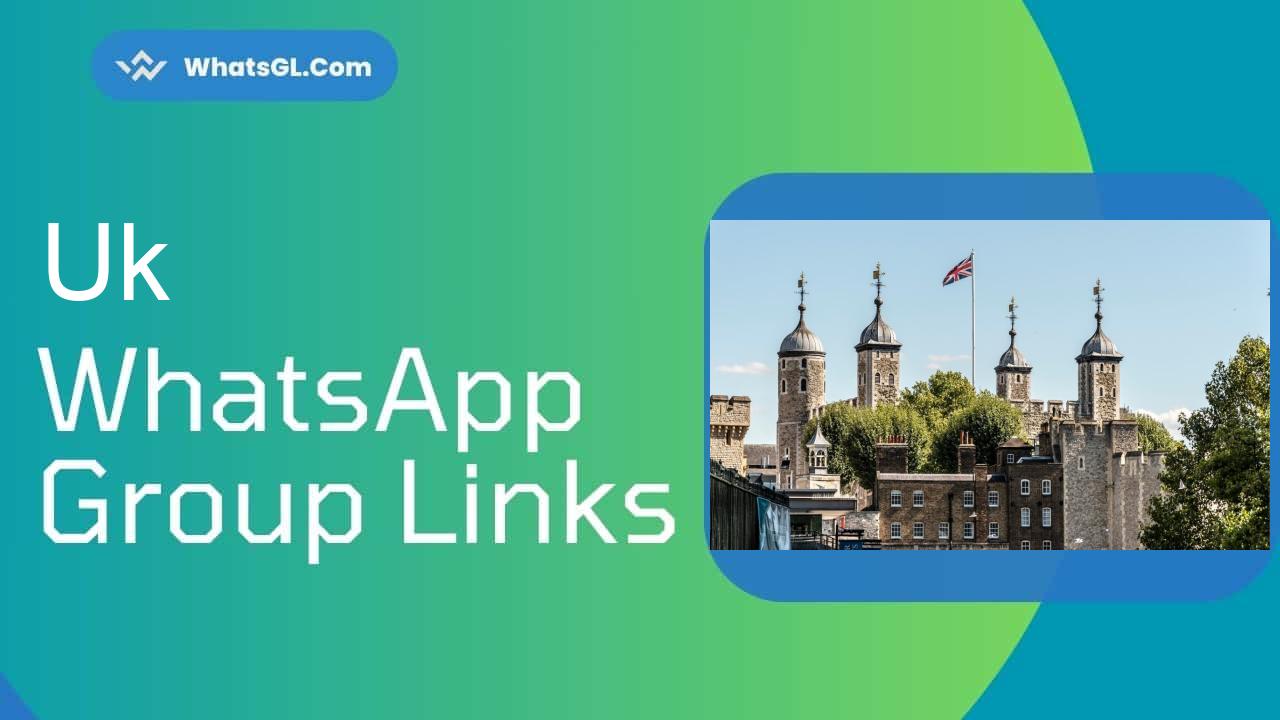 Uk Whatsapp Group Links