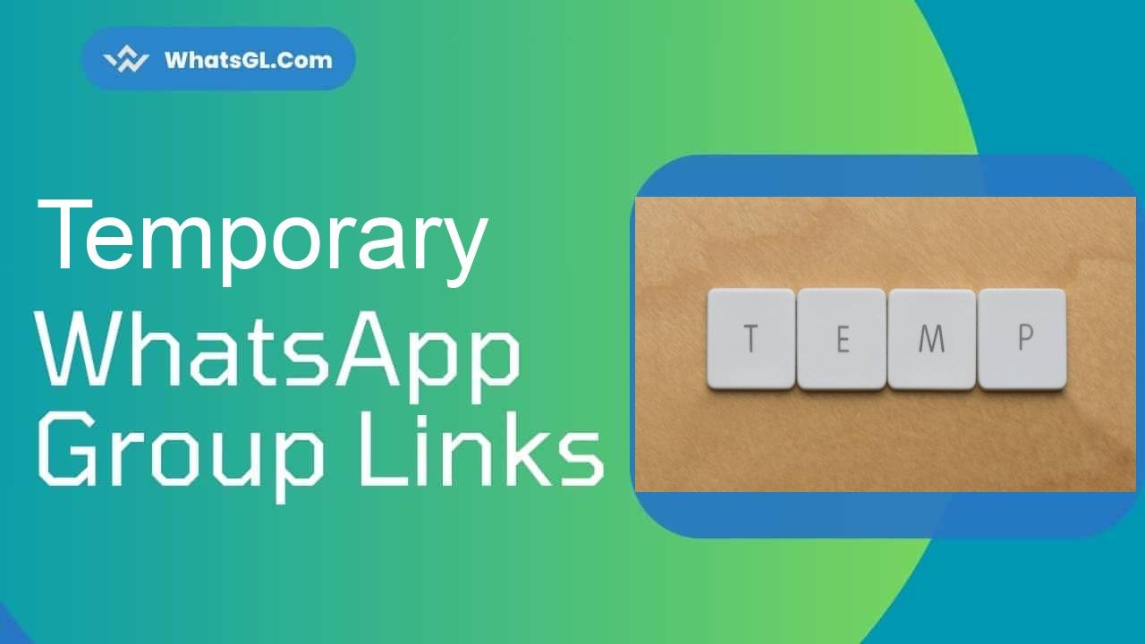 Temporary WhatsApp Group Links