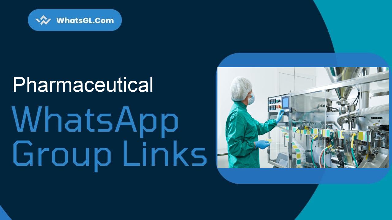 Pharmaceutical Whatsapp Group Links