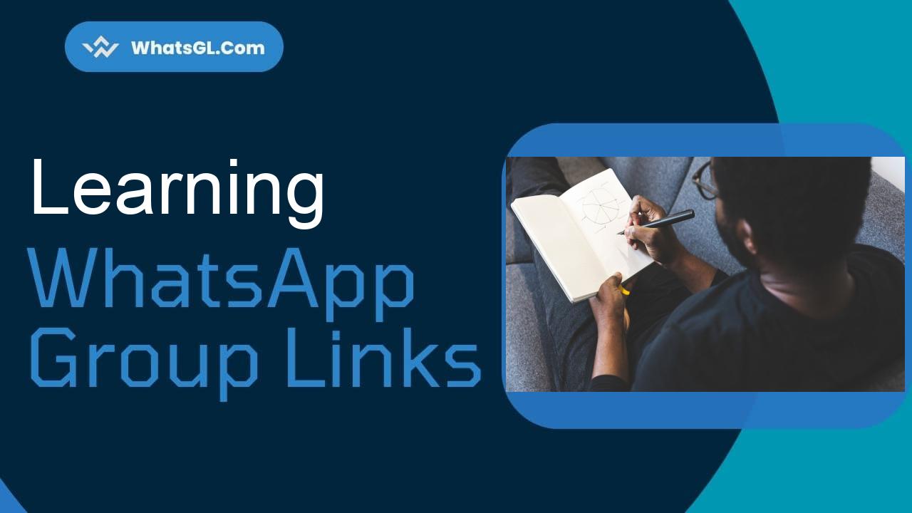 Learning Whatsapp Group Links