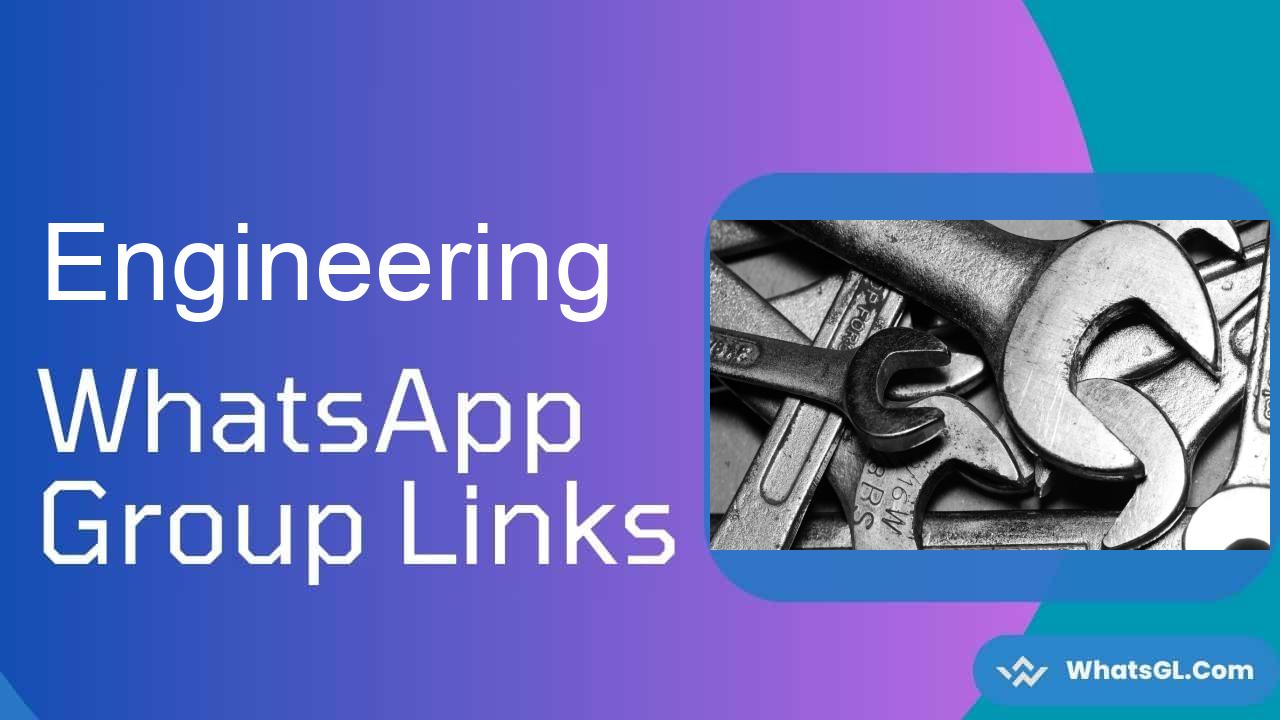 Engineering Whatsapp Group Links