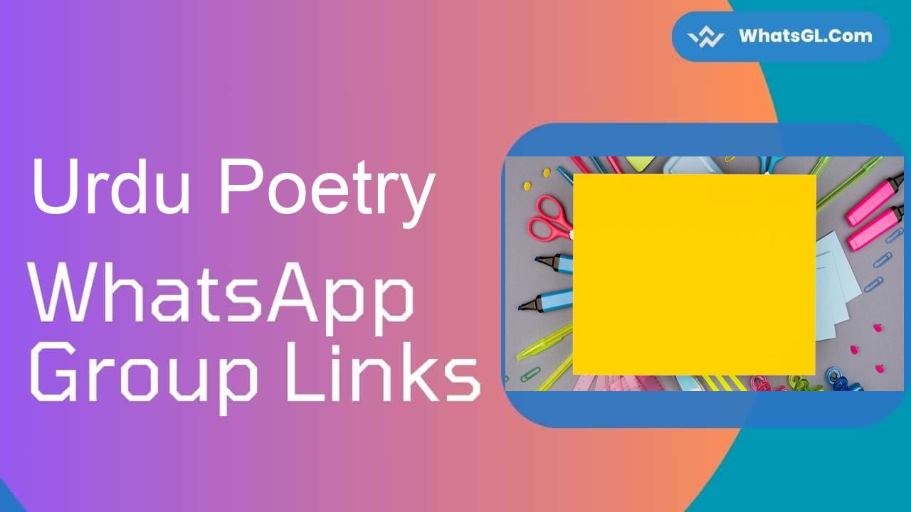 Urdu Poetry Whatsapp Group Links