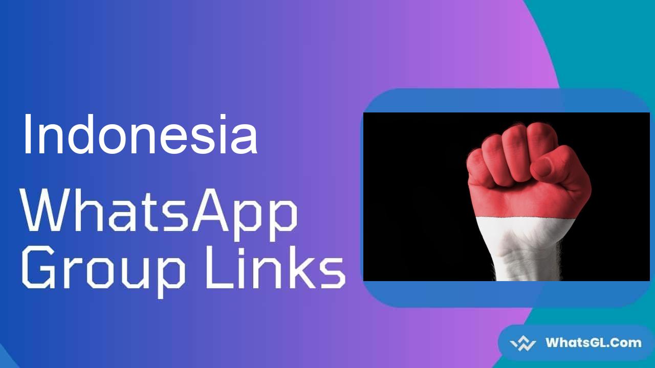 Indonesia Whatsapp Group Links