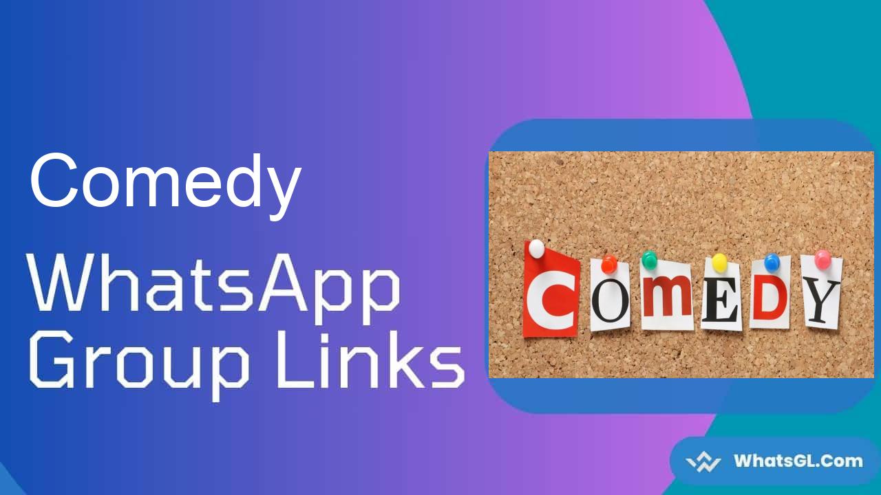 Comedy Whatsapp Group Links