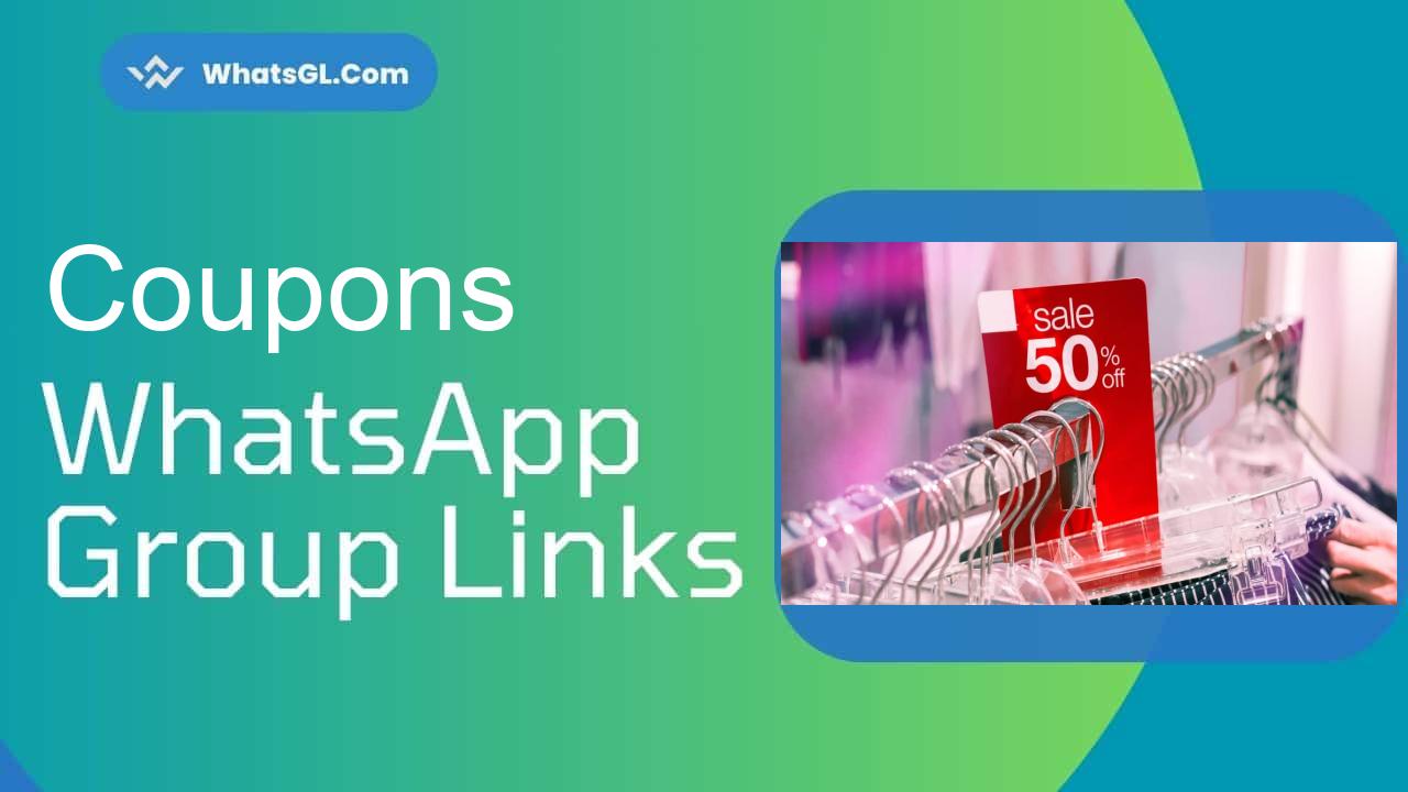 Coupons Whatsapp Group Links WhatsApp Group