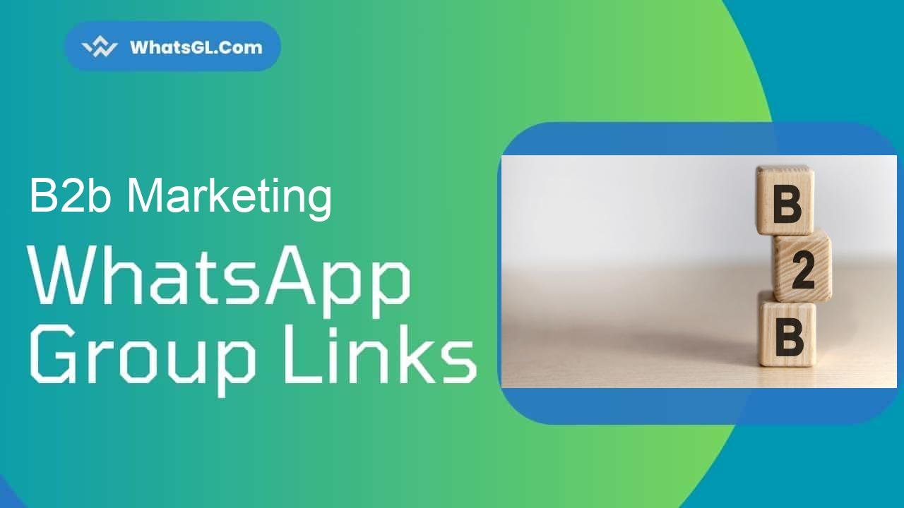 B2B Marketing WhatsApp Group Links