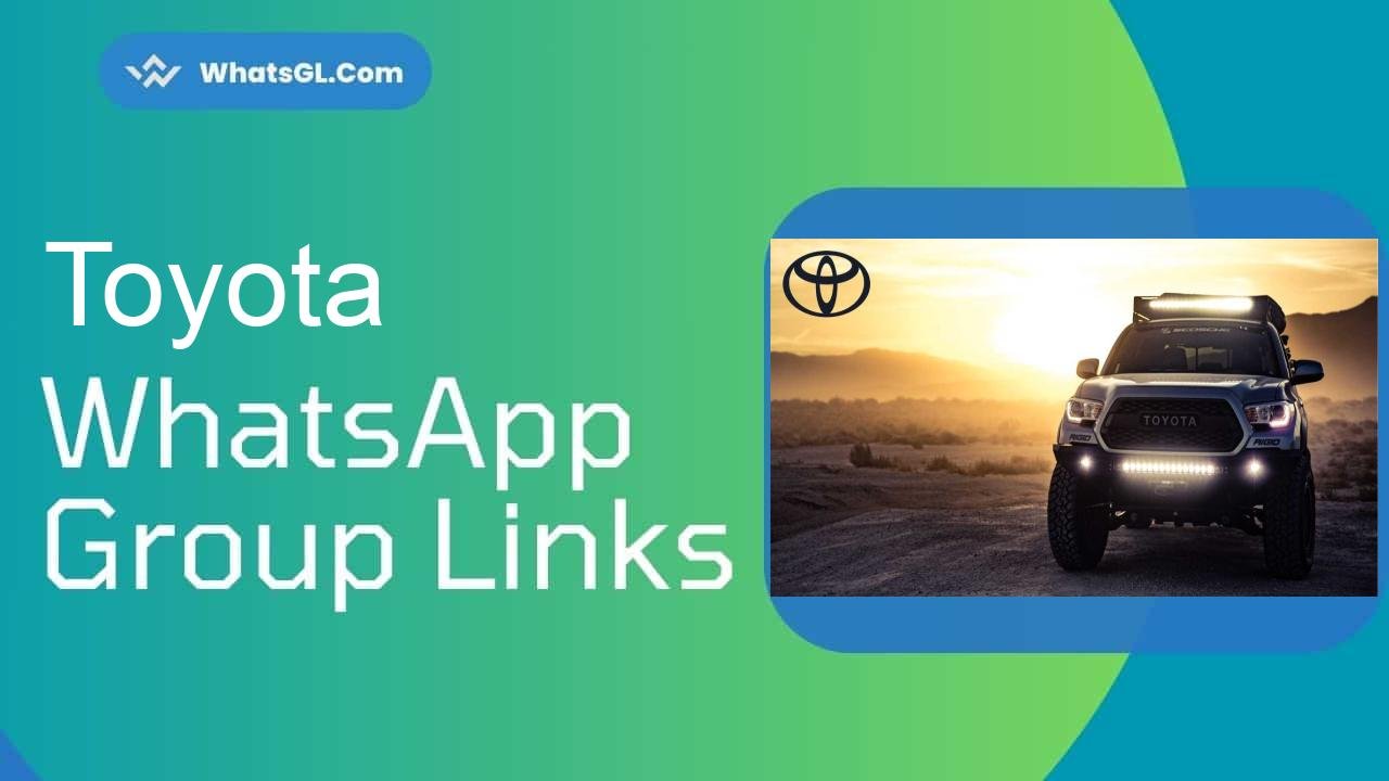 Toyota WhatsApp Group Links