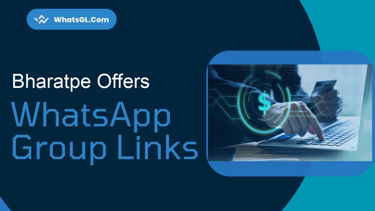 BharatPe Offers WhatsApp Group Links