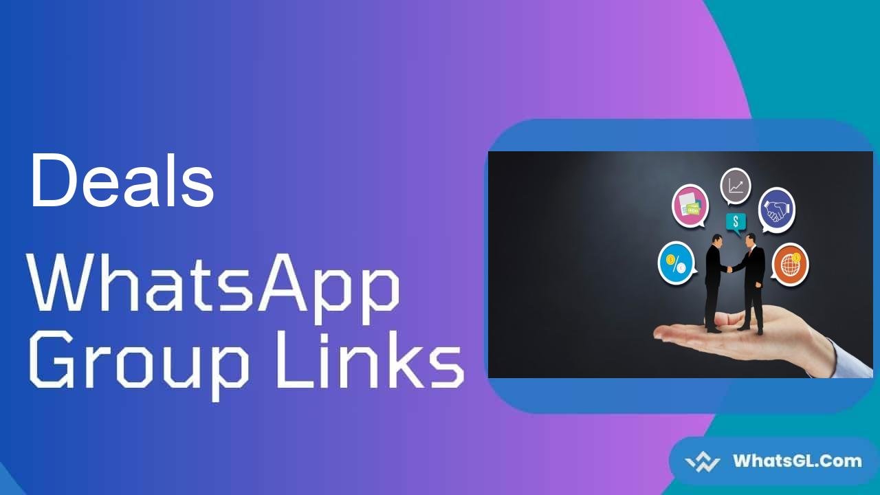Deals WhatsApp Group Links