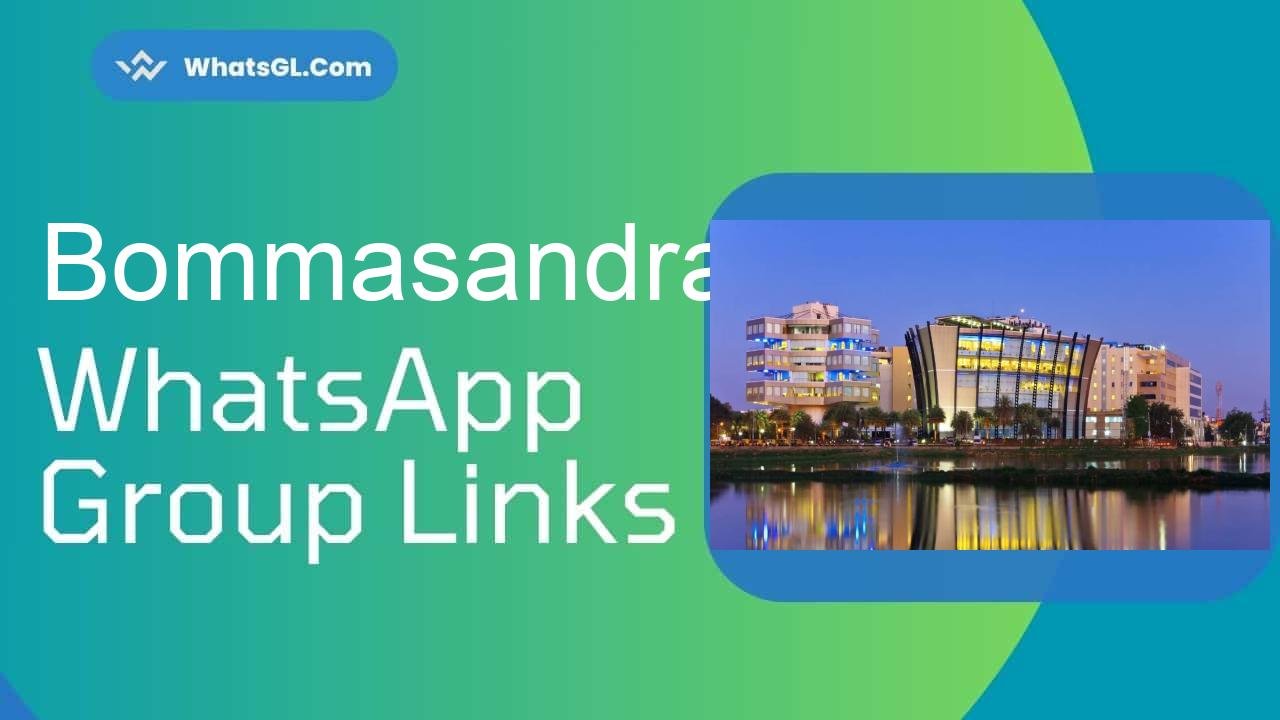 Bommasandra WhatsApp Group Links