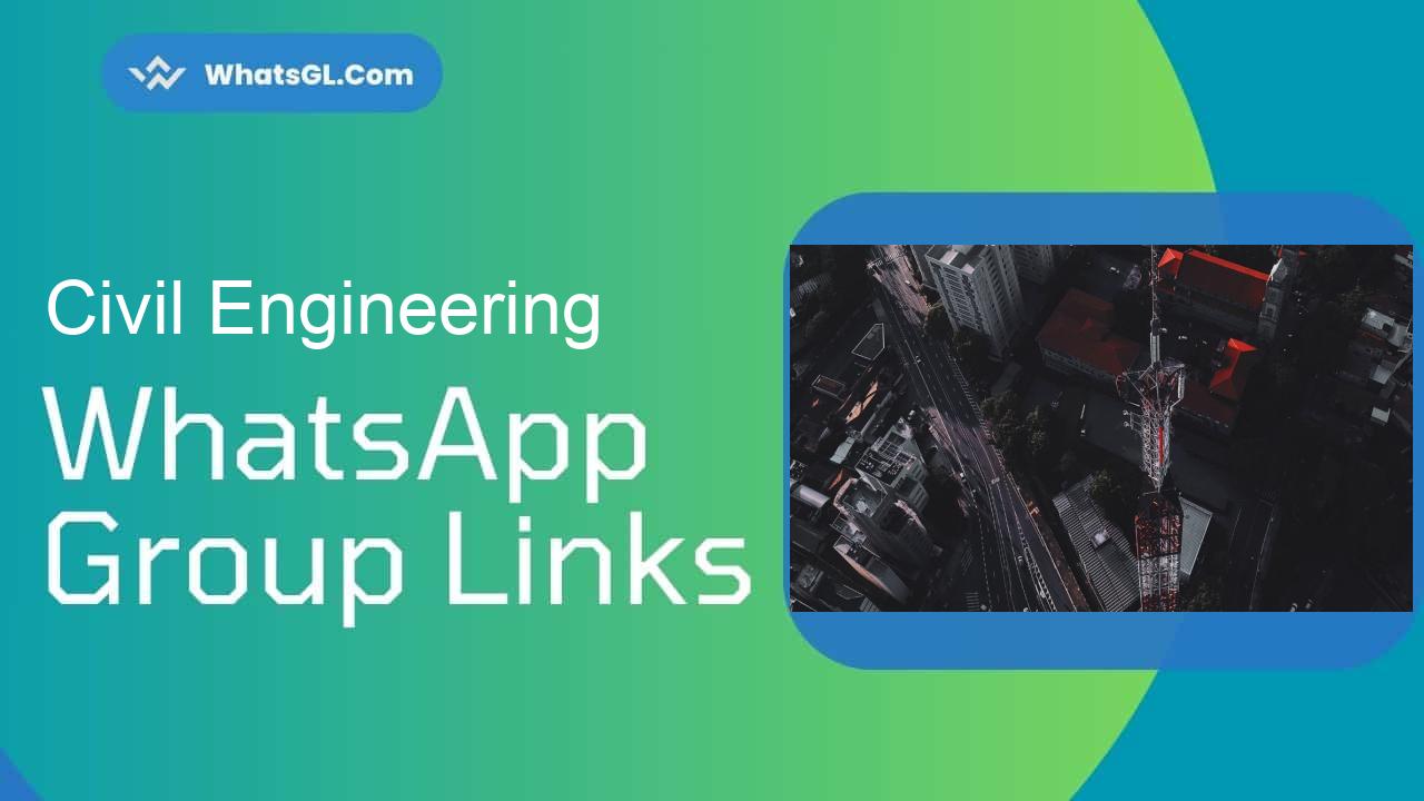 Civil Engineering Whatsapp Group Links
