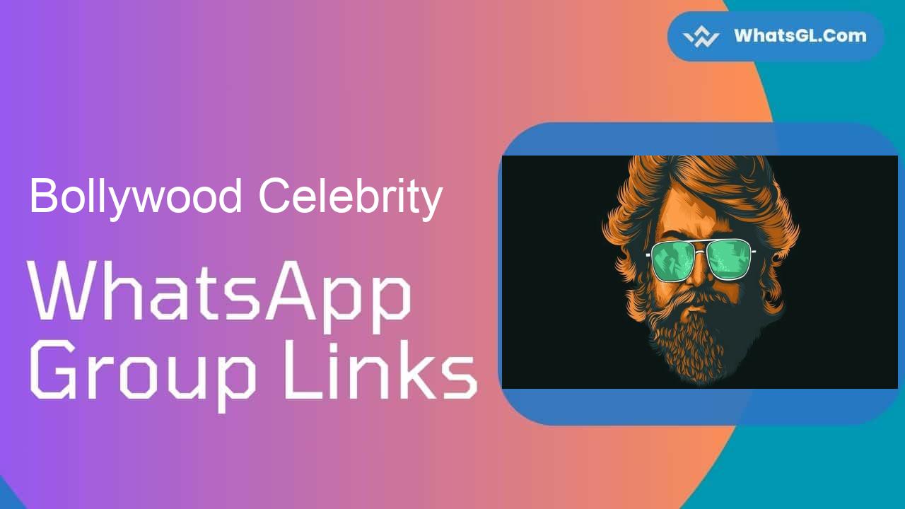 Bollywood Celebrity Whatsapp Group Links