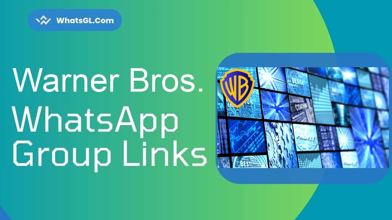 Warner Bros. WhatsApp Group Links