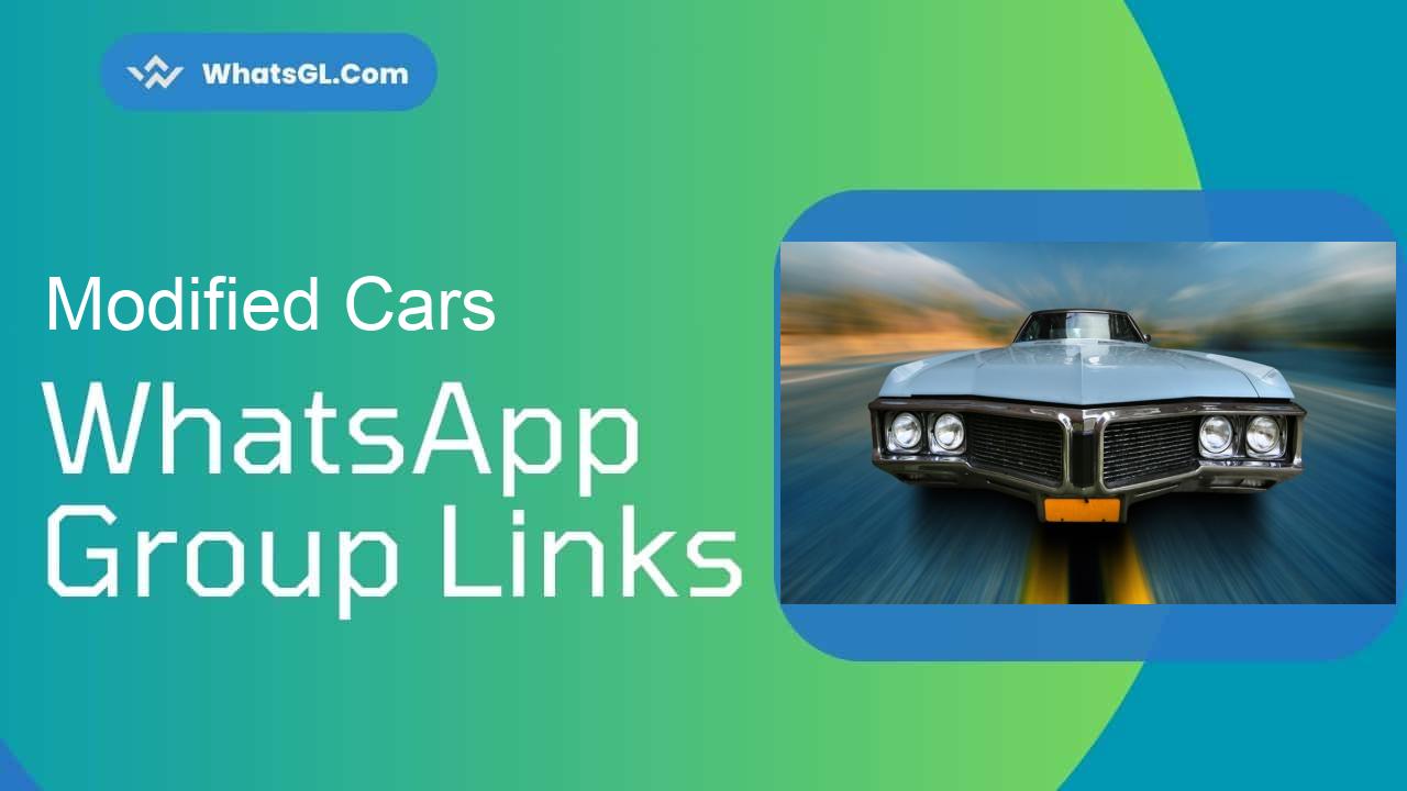 Modified Cars WhatsApp Group Links