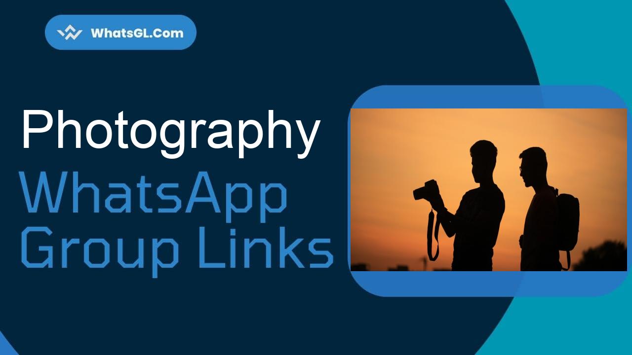 Photography WhatsApp Group Links