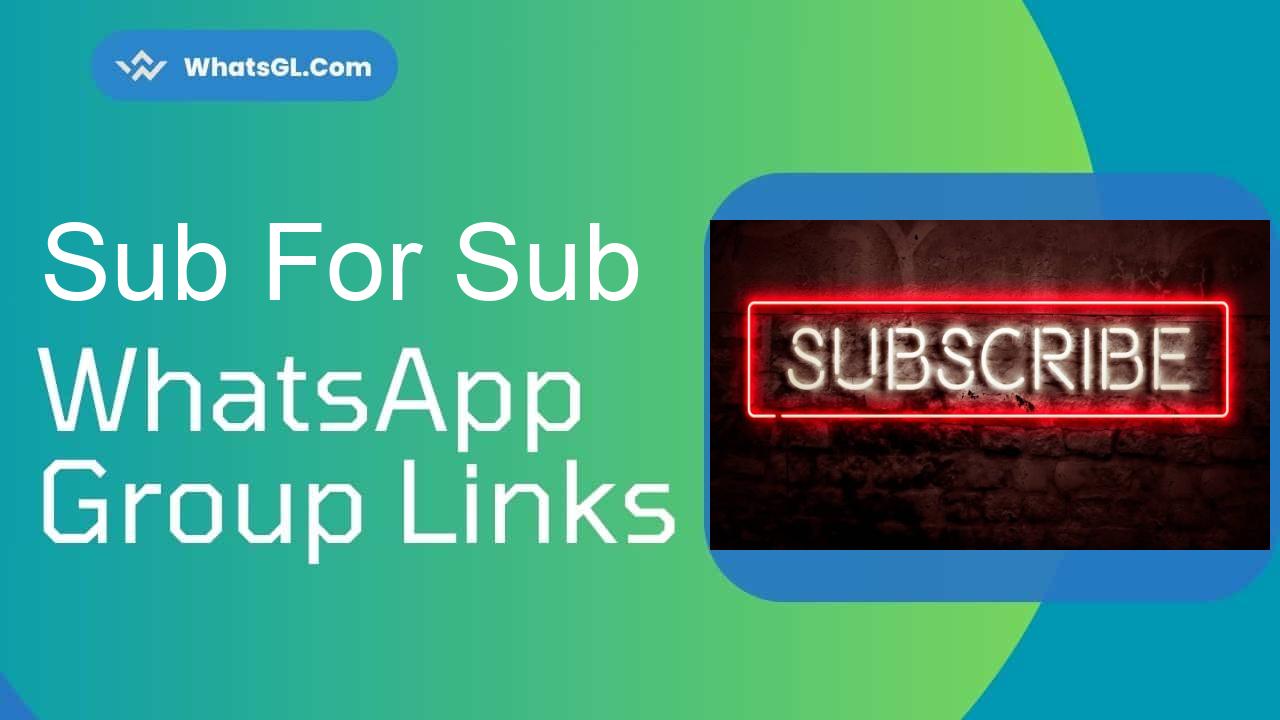 Sub4sub Whatsapp Group Links