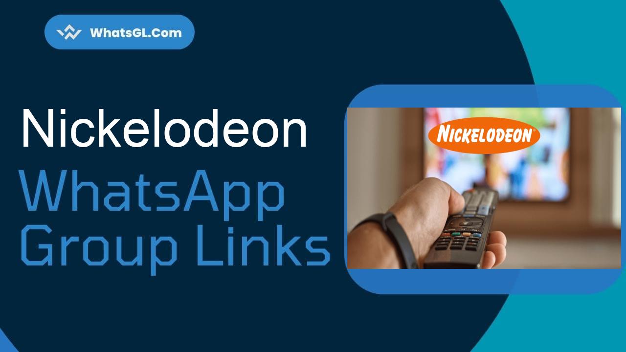 Nickelodeon WhatsApp Group Links