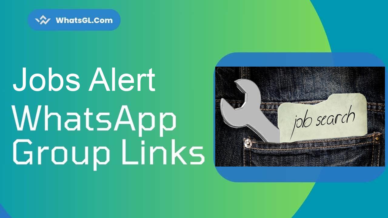 Jobs Alert Whatsapp Group Links