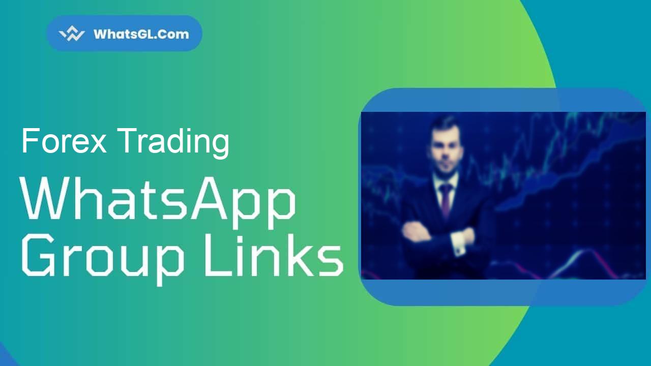 Forex Trading WhatsApp Group Links