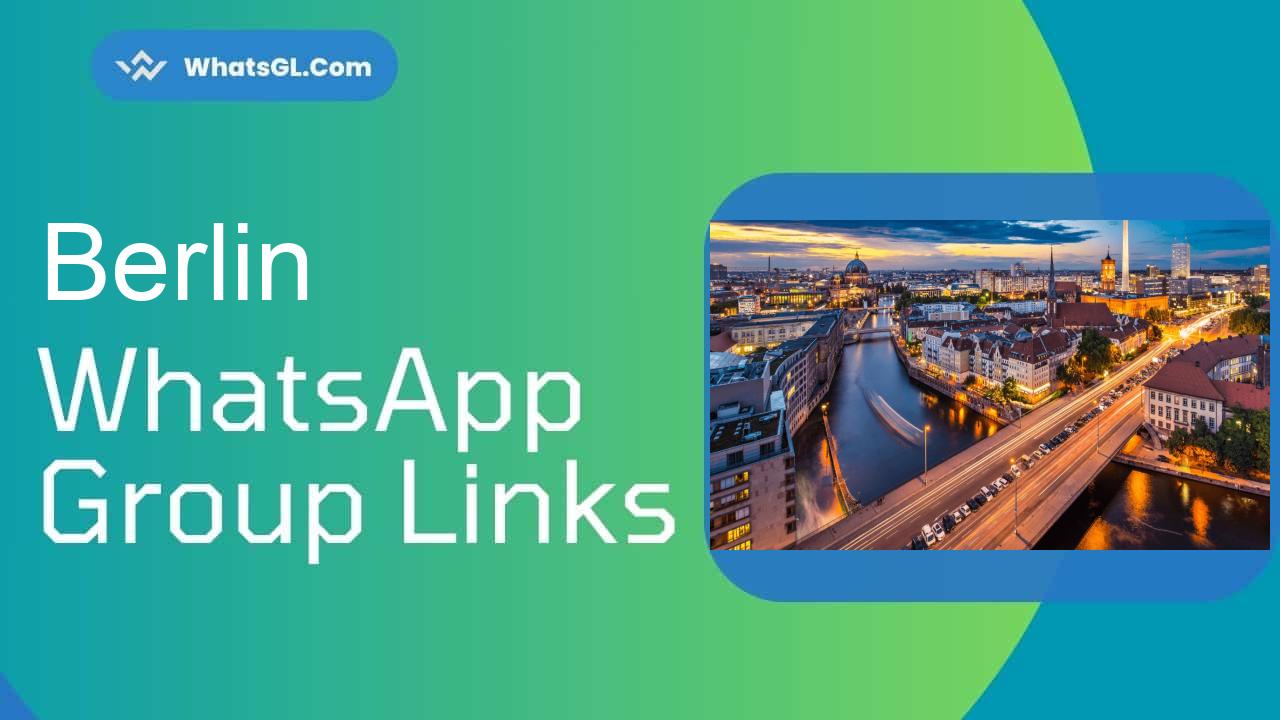 Berlin Whatsapp Group Links