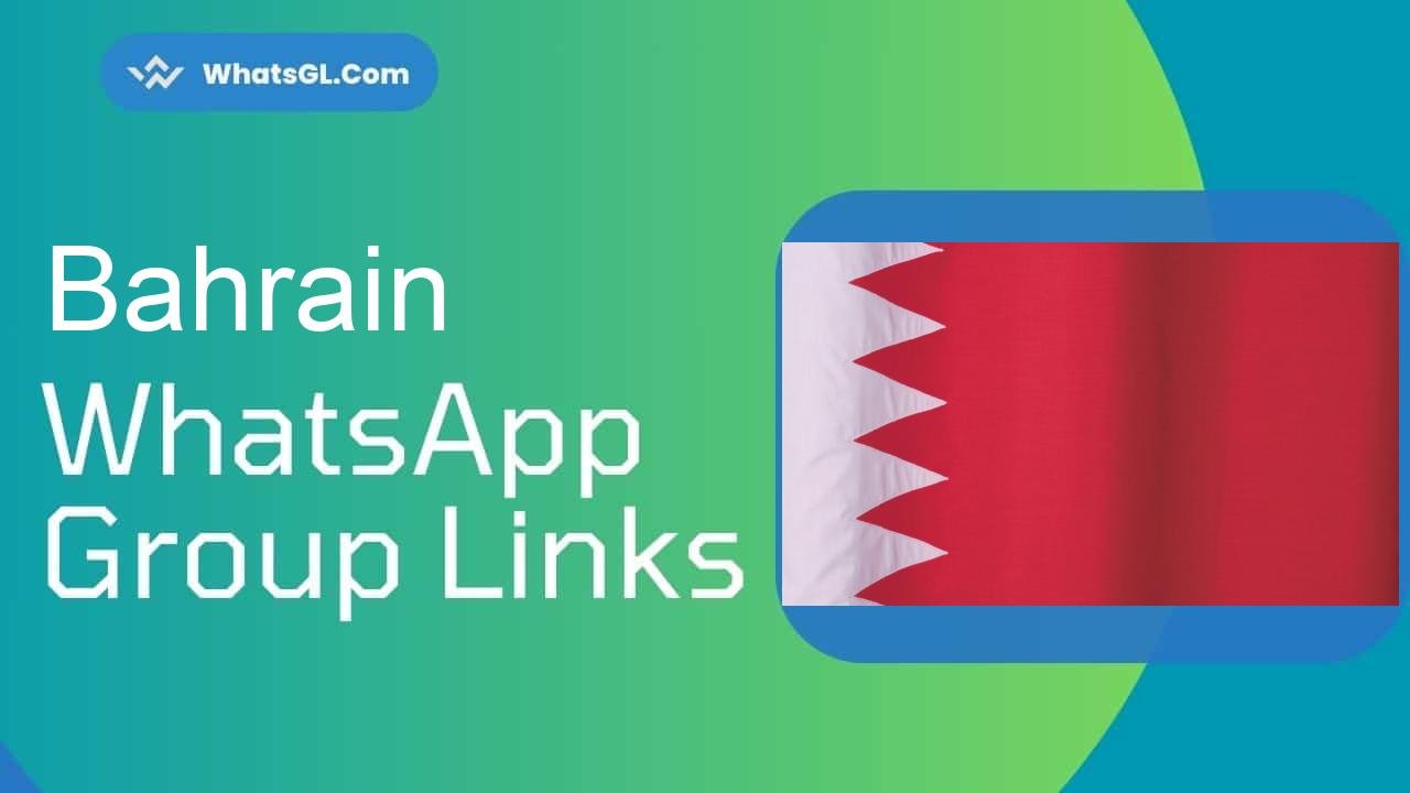 Bahrain Whatsapp Group Links WhatsApp Group