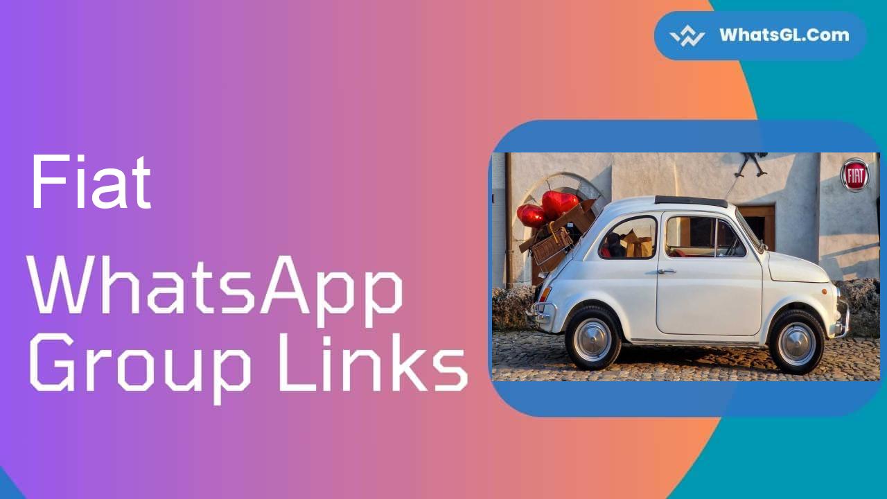 Fiat WhatsApp Group Links