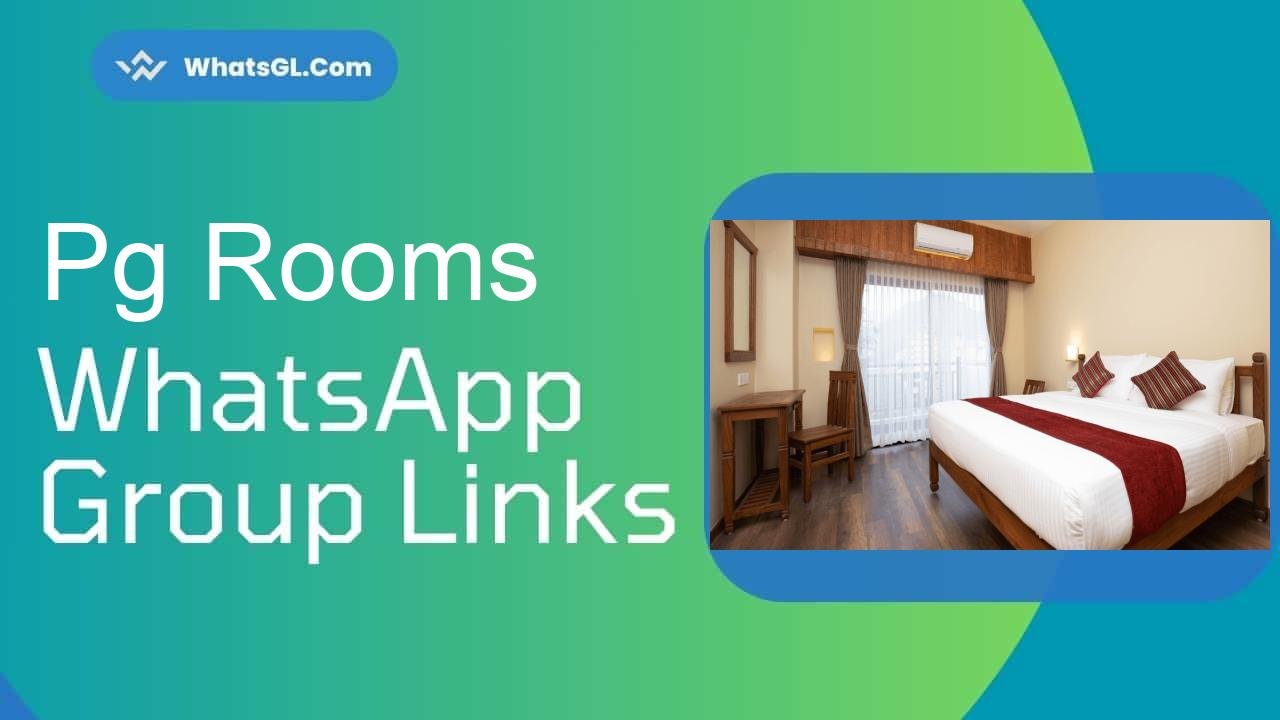 PG Rooms WhatsApp Group Links