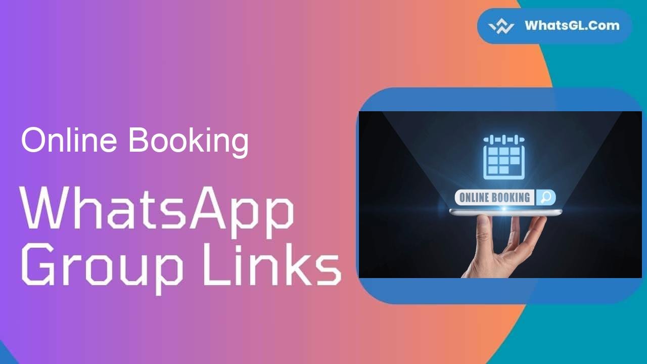 Online Booking WhatsApp Group Links