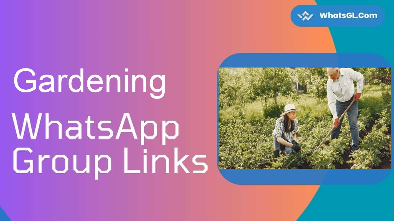 Gardening Whatsapp Group Links