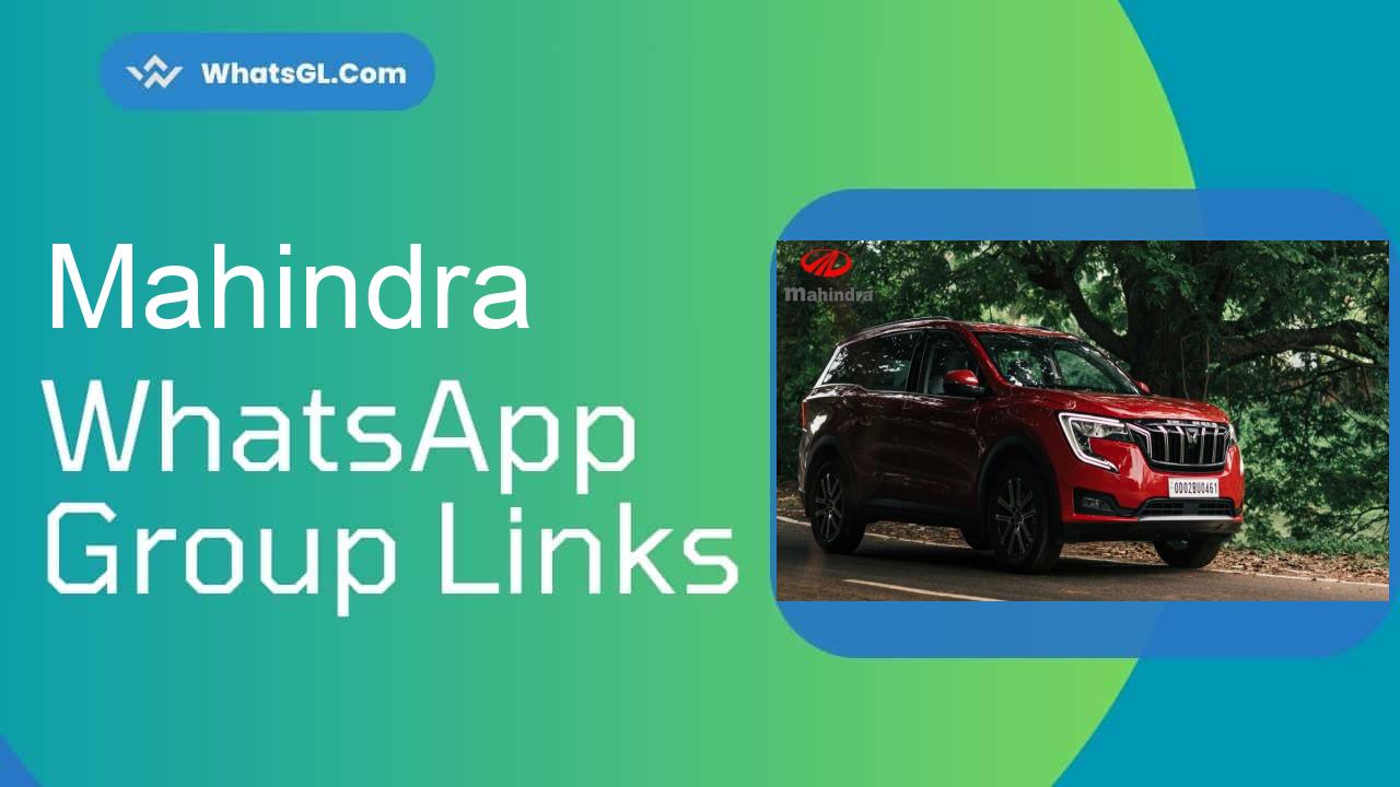 Mahindra WhatsApp Group Links