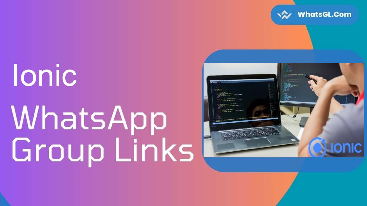 Ionic WhatsApp Group Links