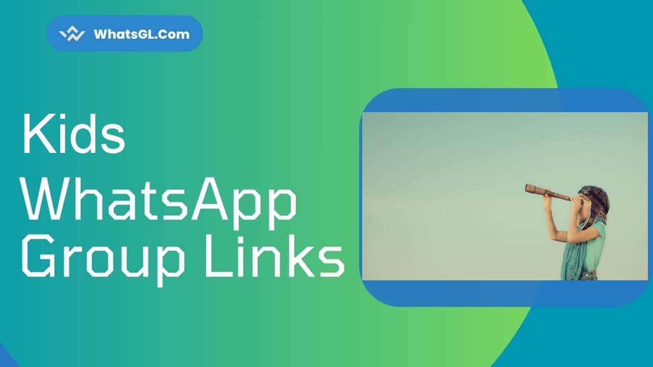 Kids Whatsapp Group Links