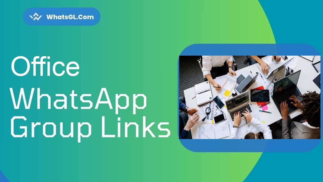Office WhatsApp Group Links