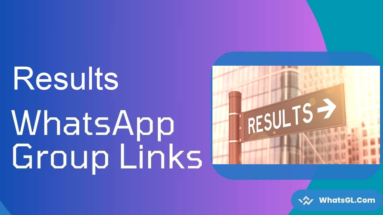 Results WhatsApp Group Links