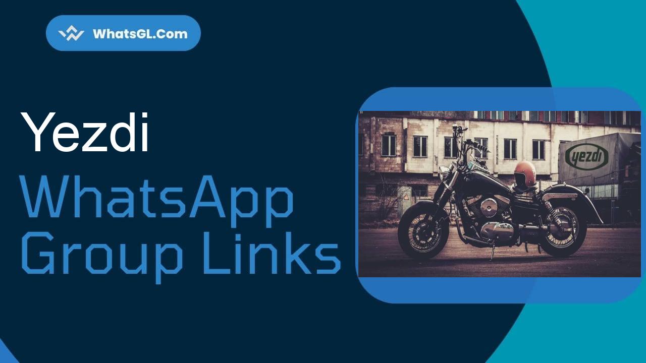 Yezdi WhatsApp Group Links